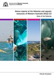 Status reports of the fisheries and aquatic resources of Western Australia 2012/13. State of the fisheries