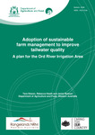 Adoption of sustainable farm management to improve tailwater quality - A plan for the Ord River irrigation area