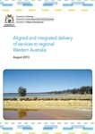 Aligned and integrated delivery of services to regional Western Australia by Department of Primary Industries and Regional Development, Western Australia