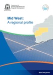 Mid West: A regional profile by Department of Primary Industries and Regional Development, Western Australia