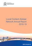 Local Content Adviser Network Annual Report 2018-19 by Department of Primary Industries and Regional Development, Western Australia