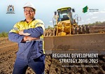 Regional Development Strategy 2016-2025 by Department of Primary Industries and Regional Development, Western Australia